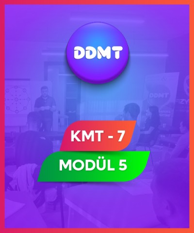 KMT 7 - MODÜL 5
